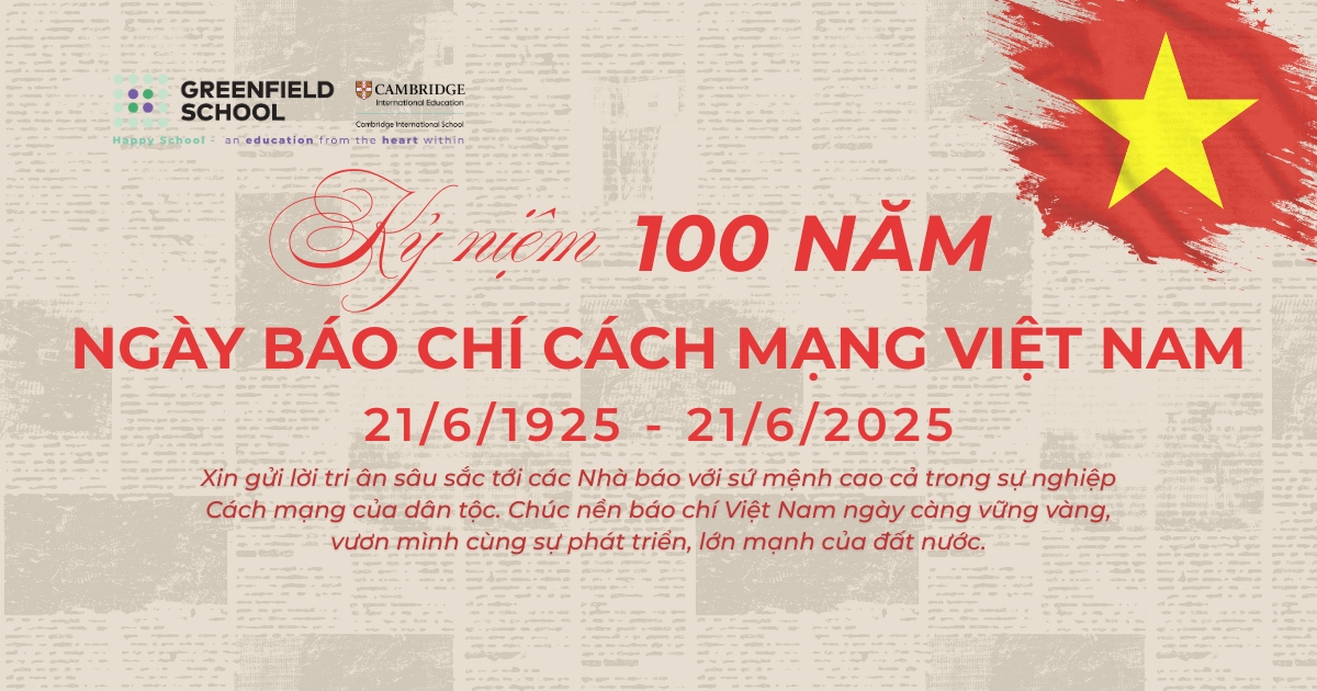 Greenfield-School-chuc-mung-ngay-bao-chi-cach-mang-Viet-Nam
